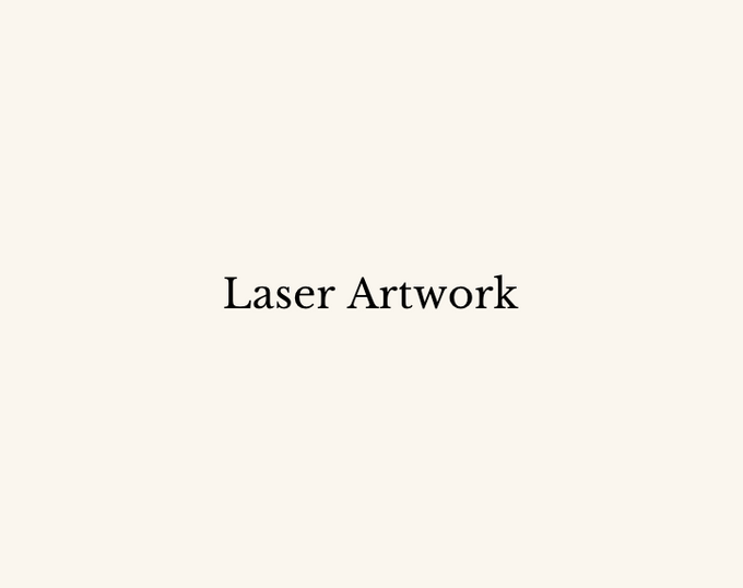 Additions: Laser Engraving Artwork