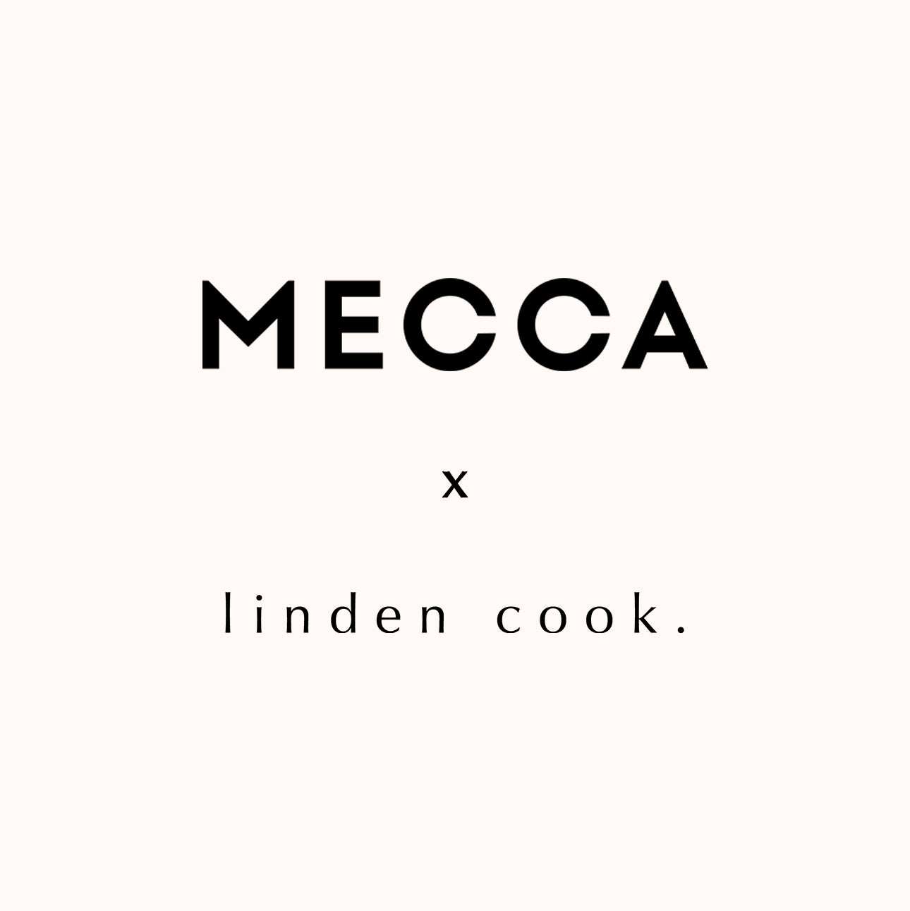 MECCA x Linden Cook