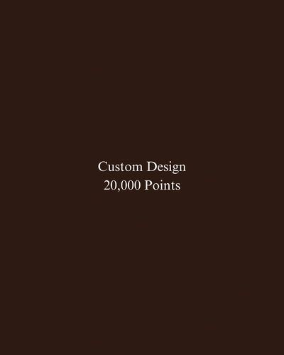Gift With Purchase | Custom Design | 20,000 Points