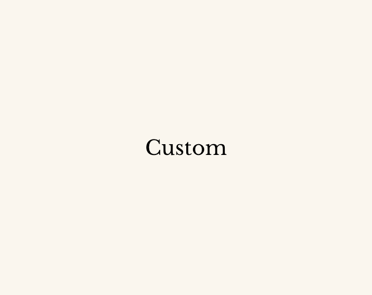 Additions: Custom